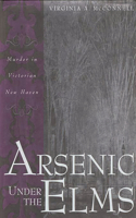 Arsenic Under the Elms