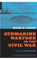 Submarine Warfare in the Civil War