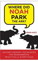 Where Did Noah Park the Ark?