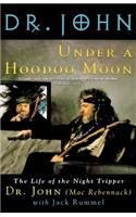 Under a Hoodoo Moon