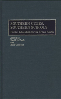 Southern Cities, Southern Schools