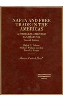 NAFTA and Free Trade in the America's, a Problem Oriented Coursebook