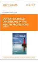 Ethical Dimensions in the Health Professions - Elsevier eBook on Vitalsource (Retail Access Card)
