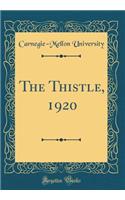 The Thistle, 1920 (Classic Reprint)