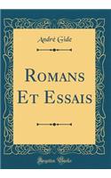 Romans Et Essais (Classic Reprint)