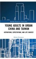 Young Adults in Urban China and Taiwan