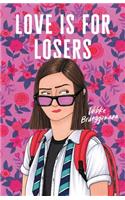 Love Is for Losers