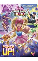 Power Up! (Barbie Video Game Hero)