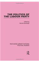 The Politics of the Labour Party