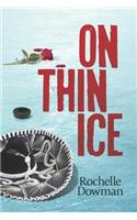 On Thin Ice