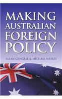 Making Australian Foreign Policy