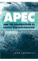 Apec and the Construction of Pacific Rim Regionalism