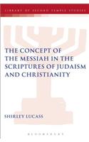 Concept of the Messiah in the Scriptures of Judaism and Christianity