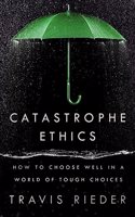 Catastrophe Ethics