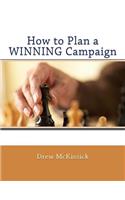 How to Plan a WINNING Campaign