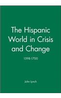 Hispanic World in Crisis and Change