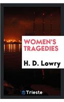 Women's tragedies