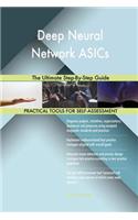 Deep Neural Network ASICs The Ultimate Step-By-Step Guide