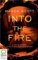Into the Fire