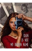 Rain Is Not My Indian Name