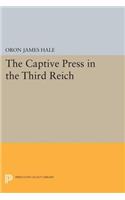 The Captive Press in the Third Reich