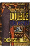 Double Crossed
