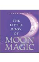 The Little Book of Moon Magic