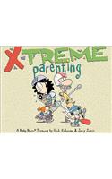 X-Treme Parenting