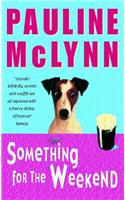 Something for the Weekend (Leo Street, Book 1)