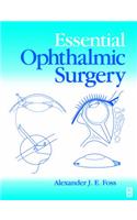 Essential Ophthalmic Surgery