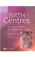 Birth Centres: A Social Model for Maternity Care