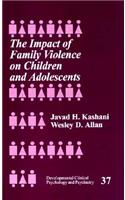 The Impact of Family Violence on Children and Adolescents
