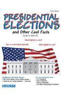 Presidential Elections and Other Cool Facts