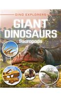 Giant Dinosaurs: Sauropods