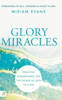Glory Miracles