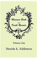 Missouri Birth and Death Records, Volume 1