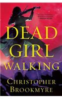 Dead Girl Walking