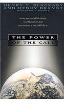 The Power of the Call