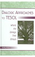 Dialogic Approaches to TESOL