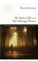 My Sister Life and the Zhivago Poems