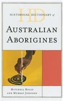 Historical Dictionary of Australian Aborigines