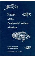 Fishes of the Continental Waters of Belize