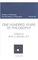 One Hundred Years of Philosophy