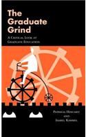 Graduate Grind: A Critical Look at Graduate Education
