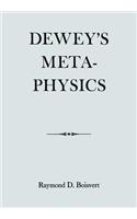 Dewey's Metaphysics