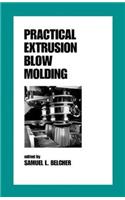 Practical Extrusion Blow Molding