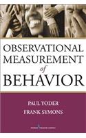 Observational Measurement of Behavior