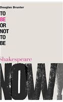 To Be or Not to Be