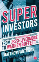 Superinvestors: Lessons from the Greatest Investors in History - From Jesse Livermore to Warren Buffett and Beyond(English)