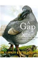 A Gap in Nature: Discovering the World's Extinct Animals